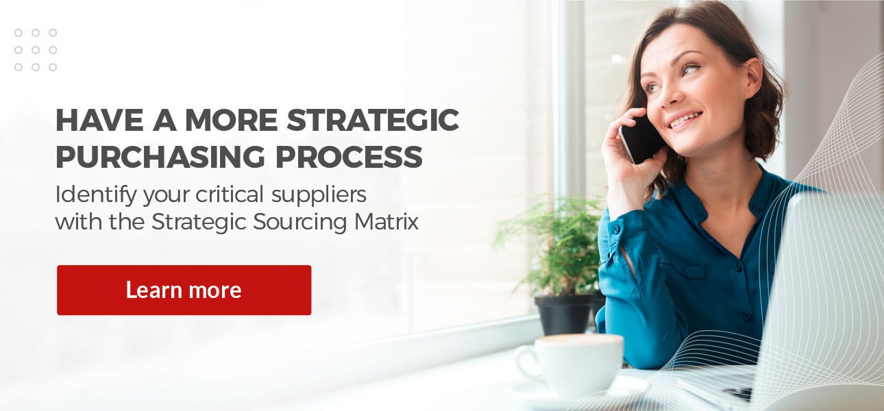 Have a more strategic purchasing process